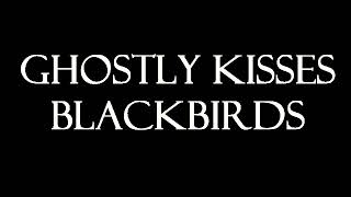 Ghostly Kisses  Blackbirds KaraokeInstrumental [upl. by Ellenaej]