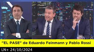 EL PASE de Eduardo Feinmann y Pablo Rossi 24102024 [upl. by Ellac]