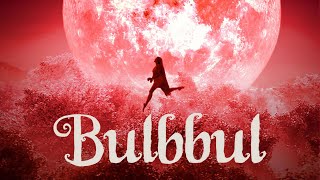 Bulbbul Full Movie Story Teller  Facts Explained  Bollywood Movie  Tripti Dimri [upl. by Eelrahc]