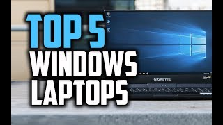 Best Windows Laptops in 2018  Which Is The Best Windows Laptop [upl. by Aleyam973]