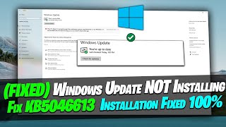 Fix KB5046613 Update Not Installing In Windows 10 PC [upl. by Merrilee744]