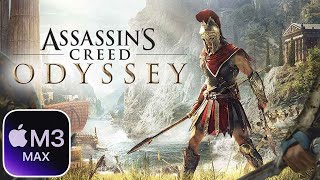 Assassins Creed Odyssey on Mac  M3 Max  Crossover 24  GPTK 20 [upl. by Acima]