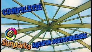 Compilatie Aquafun SunParks Oostduinkerke [upl. by Netsruk]