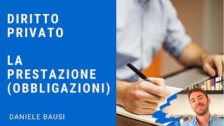 Diritto privato la prestazione [upl. by Seuqram64]