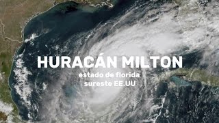 Huracán Milton Fuerza impacto y lecciones para el futuro [upl. by Nairdna802]