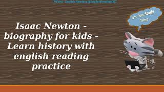 Isaac Newton  biography for kids  Learn history with english reading practice [upl. by Jacobsohn]