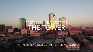 FORT WORTH  TX  quotThe Towerquot FOR LEASE listed by Partners Real Estate and Derek Anthony [upl. by Pack846]