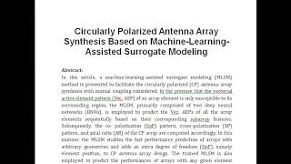 Circularly Polarized Antenna Array Synthesis Based on Machine Learning Assisted Surrogate Modeling [upl. by Sajet474]