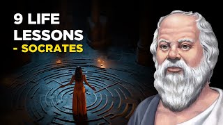 9 Life Lessons From Socrates Socratic Skepticism [upl. by Tnilf]