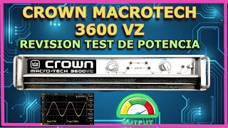 AMPLIFICADOR CROWN 3600 VZ  REVIEW 💪 TEST DE POTENCIA ⚡1000 DAMPING FACTOR🔊🎵✔ [upl. by Yhtac94]