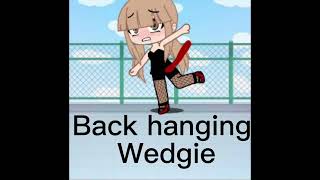 Different wedgies on me gacha heat is the best gacha wedgie [upl. by Adnohsak]