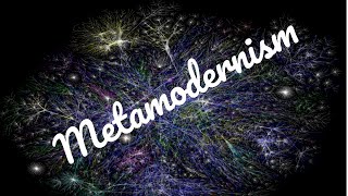 Metamodernism an Introduction by Hunter Glenn [upl. by Kciregor711]