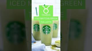 Starbucks drinks based off zodiac signs  Zodiac signs Shorts [upl. by Adnilema636]