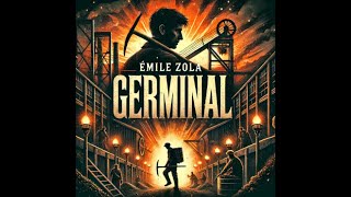 Audio Livre  Germinal  Emile Zola  Partie 7 Chapitre 1 à 6 [upl. by Odarnoc91]