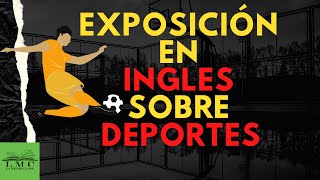 exposición en ingles sobre deportes ✅ 2023 🚀 [upl. by Acirem802]