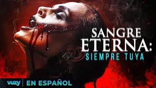 Sangre Eterna Siempre Tuya  La reina vampiro busca eternidad en pareja  Pelicula de Horror [upl. by Spear748]