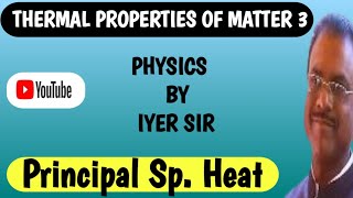 Physics I Principal Specific Heat IThermal Properties of Matter I State Boards I IGCSE IICSE ICBSE I [upl. by Beore710]