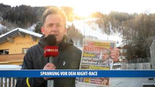 Spannung vor dem NightRace in Schladming [upl. by Azial566]