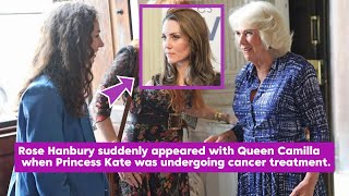 Rose Hanbury suddenly appeared with Queen Camilla when Princess Kate was undergoing cancer treatment [upl. by Anek346]