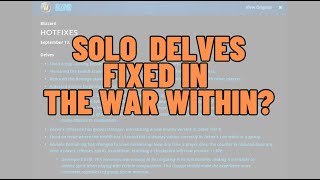 Solo Delves Are Fixed  How Good Are Delves for WoW [upl. by Abbe486]