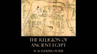 The Religion of Ancient Egypt FULL Audiobook [upl. by Arbed]