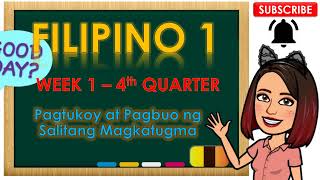 Q4 FILIPINO Week 1 [upl. by Hennie604]