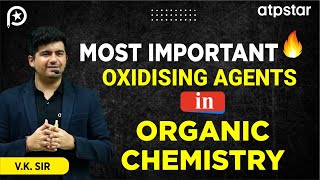 Oxidising agents in organic chemistry  IIT JEE amp NEET  Vineet Khatri Sir  ATP STAR Kota [upl. by Bouchard]