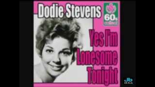 Dodie Stevens  Yes Im Lonesome Tonight answer song [upl. by Esnofla]