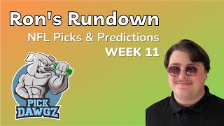 Week 11 NFL Picks amp Predictions 2024  Rons Rundown [upl. by Dagley]