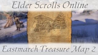 Eastmarch Treasure Map 2 ii Elder Scrolls Online ESO [upl. by Mcknight]