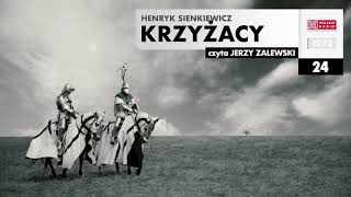 Krzyżacy 024  Henryk Sienkiewicz  Audiobook po polsku [upl. by Cormac]