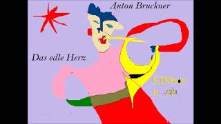 Anton Bruckner 1851 Das edle Herz WAB 65 [upl. by Petra]