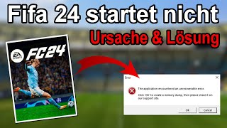 EA FC 24 Fifa 24 startet nicht am PC Ursachen amp Lösungen [upl. by Guarino143]