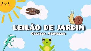 LEILÃO DE JARDIM  CECÍLIA MEIRELES [upl. by Acinelav]