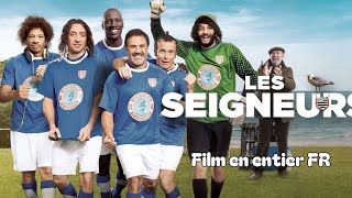 Les Seigneurs  Film en entier FRENCH [upl. by Sedruol]