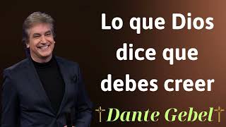 Lo que Dios dice que debes creer  Dante Gebel Prophecy [upl. by Main]