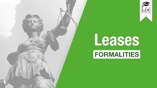 Property Law  Leases Formalities [upl. by Nottarts]