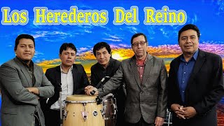 MIX  LOS HEREDEROS DEL REINO  EN VIVO  FEBRERO 2022 [upl. by Lenej]