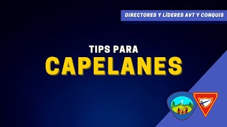 Tips para Capellanes  Aventureros y Conquistadores [upl. by Manoop669]