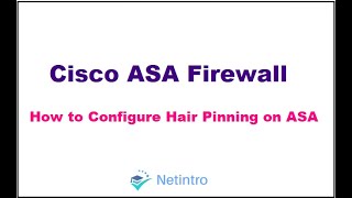 Firewall NAT  7 Hair Pinning on Cisco ASA [upl. by Alyekahs818]