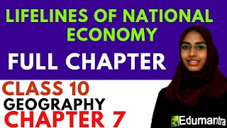 LIFELINES OF NATIONAL ECONOMY  CLASS 10 CBSE GEOGRAPHY [upl. by Karissa]