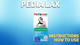 Pedia lax how to use Uses Dosage Side Effects Contraindications [upl. by Ambler467]