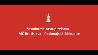 16 zasadnutie zastupiteľstva MČ Bratislava  Podunajské Biskupice 12112024 [upl. by Niel]