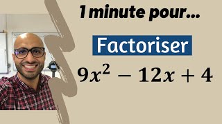 Factoriser 9x²  12x  4 en 1 minute [upl. by Nyladnar438]