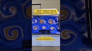 REVIEW GAMBAR di HUAWEI MATEPAD PRO 122 Tablet Murah Terbaik buat Desain Grafis [upl. by Sawyere]