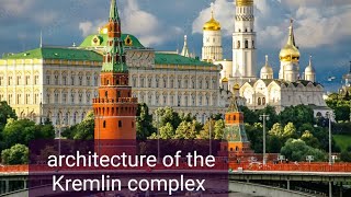 Explore the history and architecture of the Kremlin complex in Moscow [upl. by Caves]