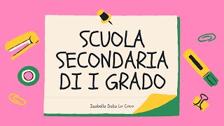 La scuola Secondaria di I grado [upl. by Esinert]