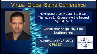 quotNextGen Neural Stem Cell Therapies for Spinal Cord Injury Regenerationquot Dr Ahuja Sep 12 2024 [upl. by Aivekahs]