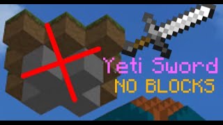 How to make yeti sword throw no blocks [upl. by Aduhey]