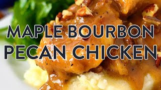 Maple Bourbon Pecan Chicken [upl. by Nnylarej]